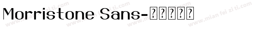 Morristone Sans字体转换